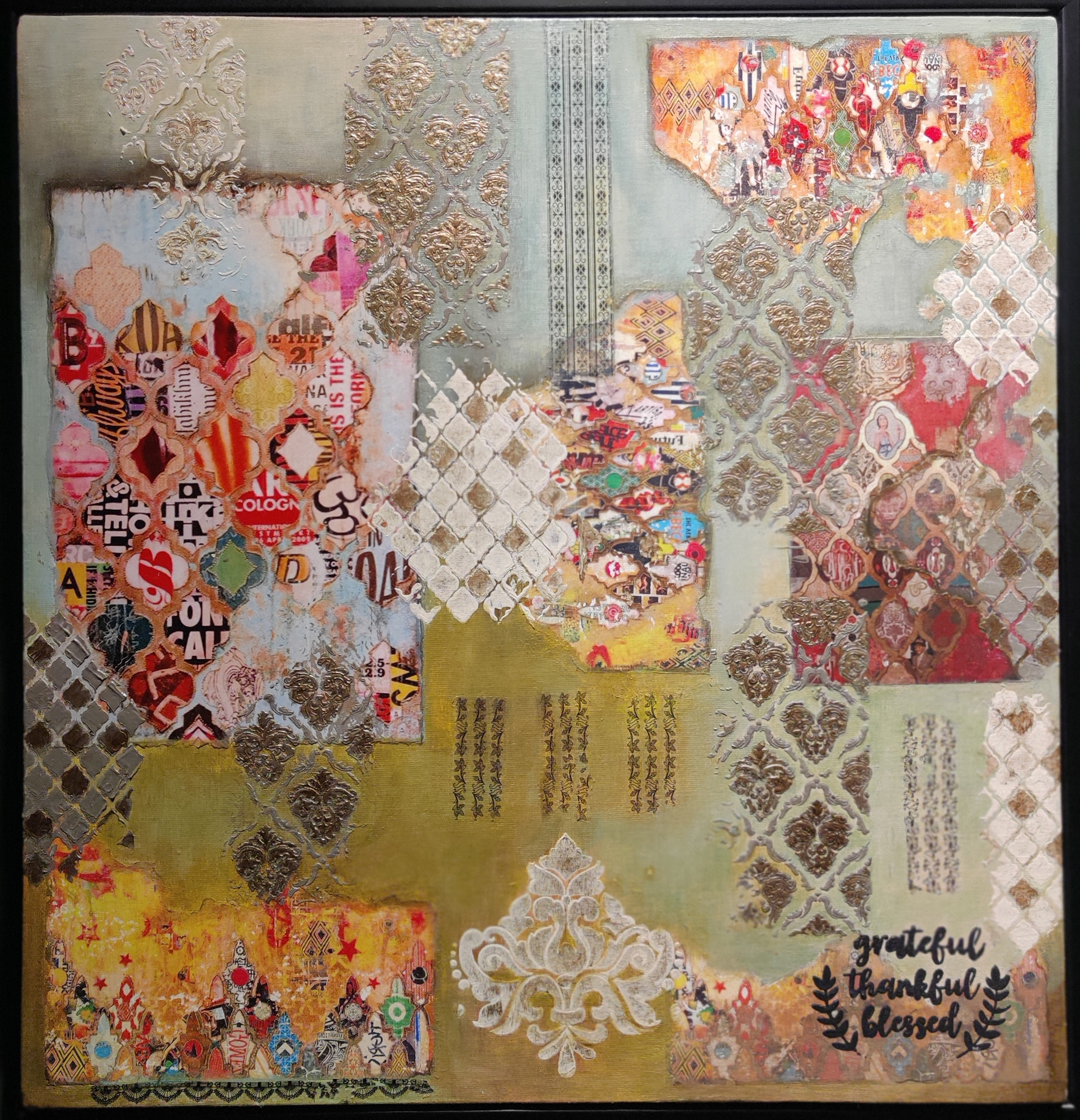 Grateful. Thankful. Blessed